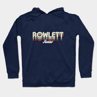 Retro Rowlett Texas Hoodie